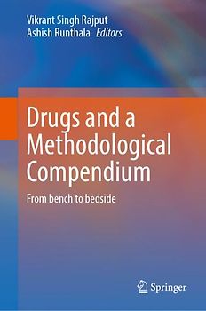 Drugs and a Methodological Compendium