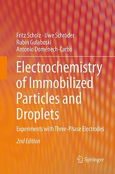 Electrochemistry of Immobilized Particles and Droplets