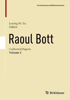 Raoul Bott: Collected Papers