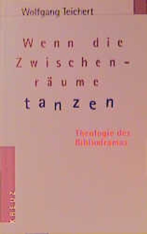 Wenn die Zwischenräume tanzen