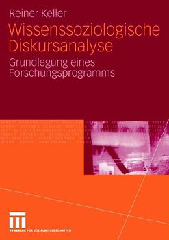 Wissenssoziologische Diskursanalyse