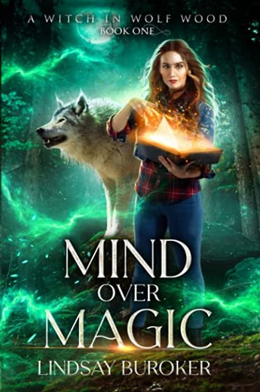 Mind Over Magic (A Witch in Wolf Wood, Band 1)