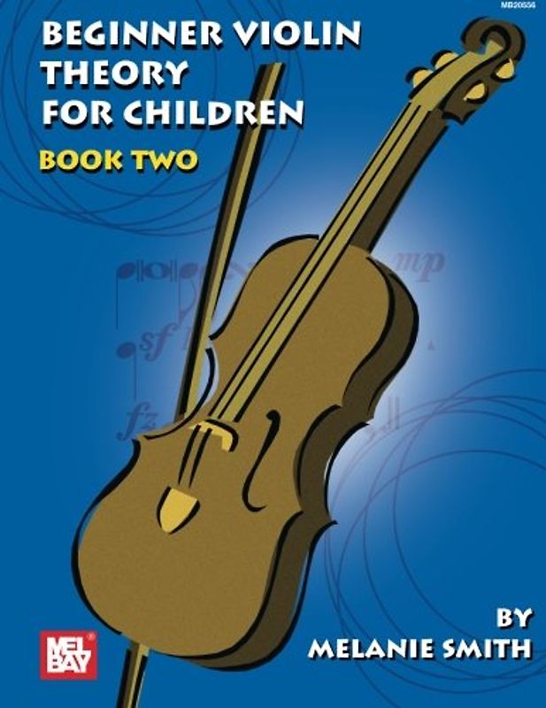 Mel Bay Presents Beginner Violin Theory for Children, Book 2
