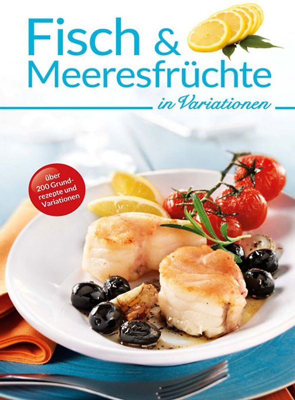 Fisch und Meeresfrüchte in Variationen