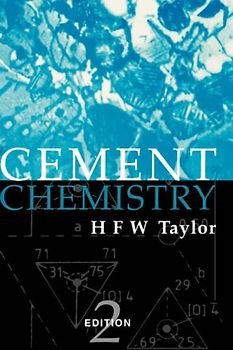 Cement Chemistry - H. F. W. Taylor [Hardcover, 2nd Edition  1997]