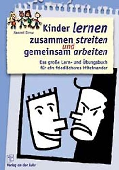 Kinder lernen zusammen streiten und gemeinsam arbeiten
