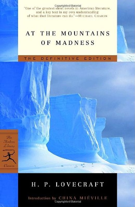 At the Mountains of Madness: The Definitive Edition (Modern Library Classics) - H.P. Lovecraft