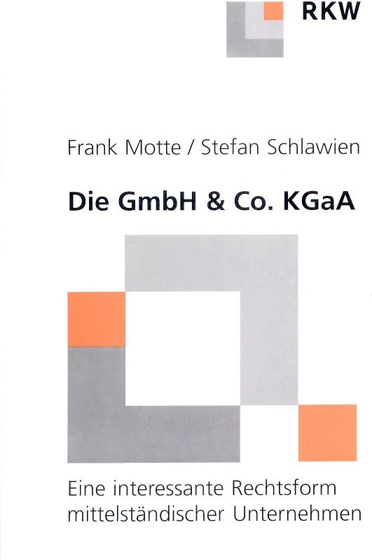 Die GmbH & Co. KgaA.