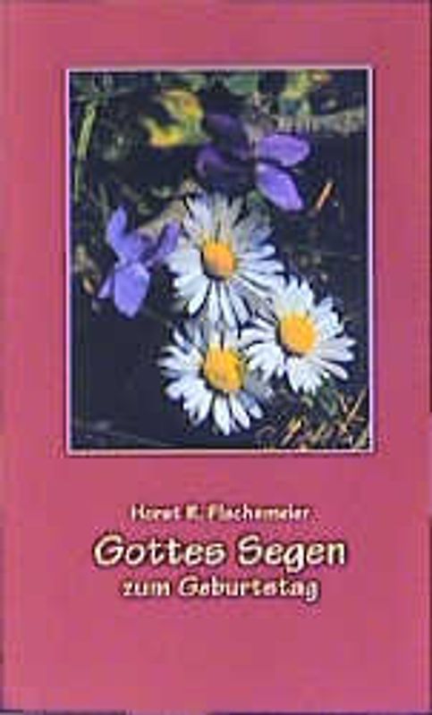 Gottes Segen zum Geburtstag