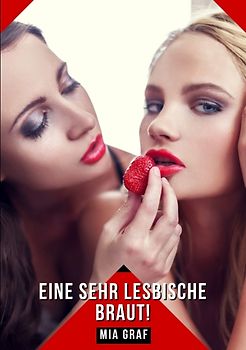 Eine sehr lesbische Braut!