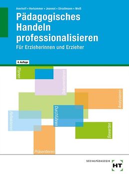 Pädagogisches Handeln professionalisieren