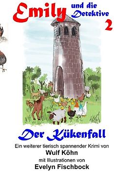 Emily und die Detektive / Emily und die Detektive - Der Kükenfall