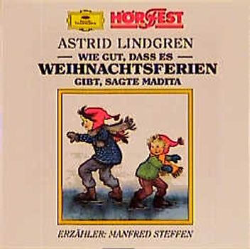 Wie gut, dass es Weihnachtsferien gibt, sagte Madita