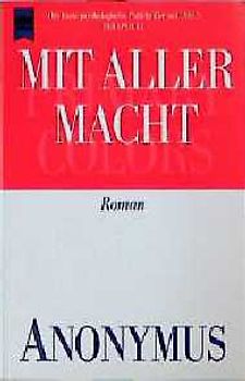 Mit aller Macht. Roman
