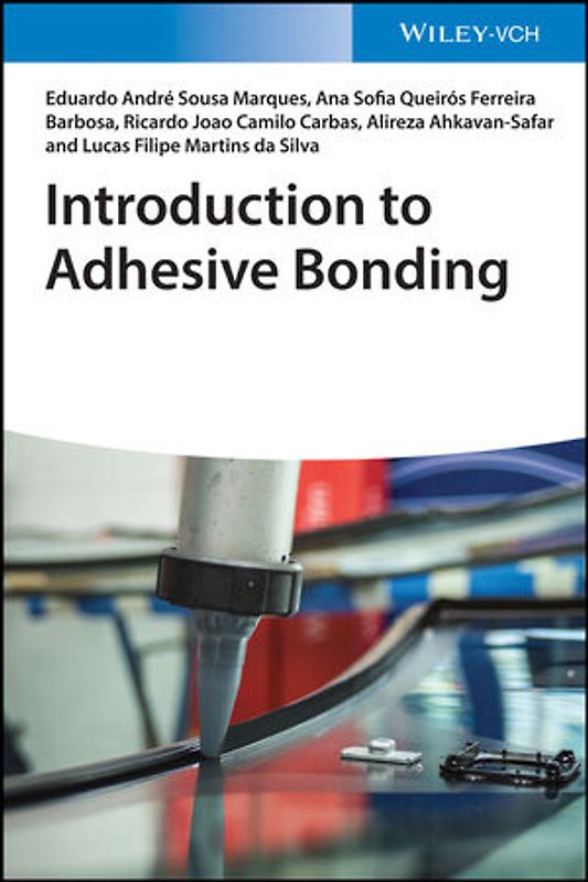 Introduction to Adhesive Bonding