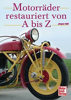 Motorräder restauriert von A bis Z