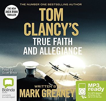 Tom Clancy True Faith and Allegiance (Jack Ryan)