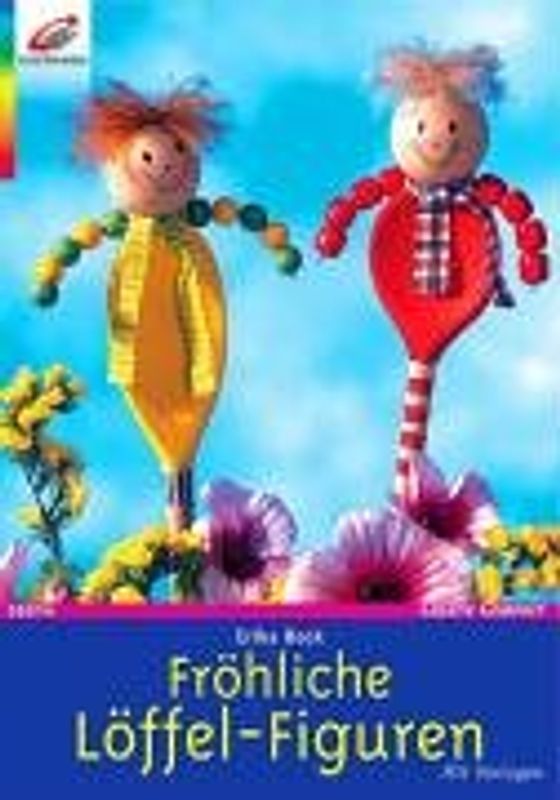 Fröhliche Löffel-Figuren. Mit Vorlagen