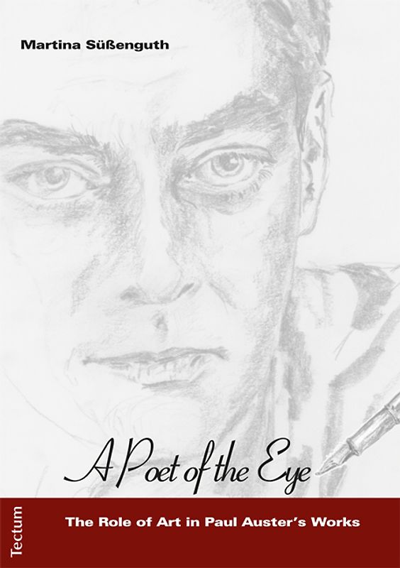 "A Poet of the Eye" - The Role of Art in Paul Auster’s Works