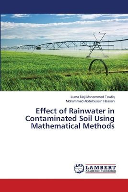 Effect of Rainwater in Contaminated Soil Using Mathematical Methods