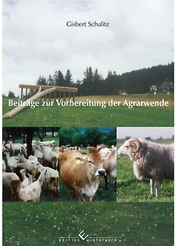 Beiträge zur Vorbereitung der Agrarwende