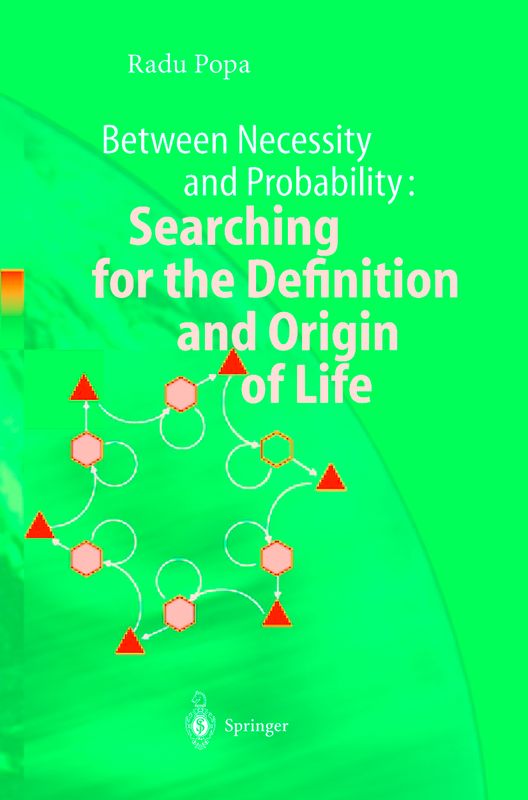 Between Necessity and Probability: Searching for the Definition and Origin of Life