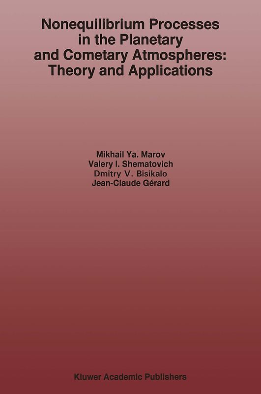 Nonequilibrium Processes in the Planetary and Cometary Atmospheres: Theory and Applications