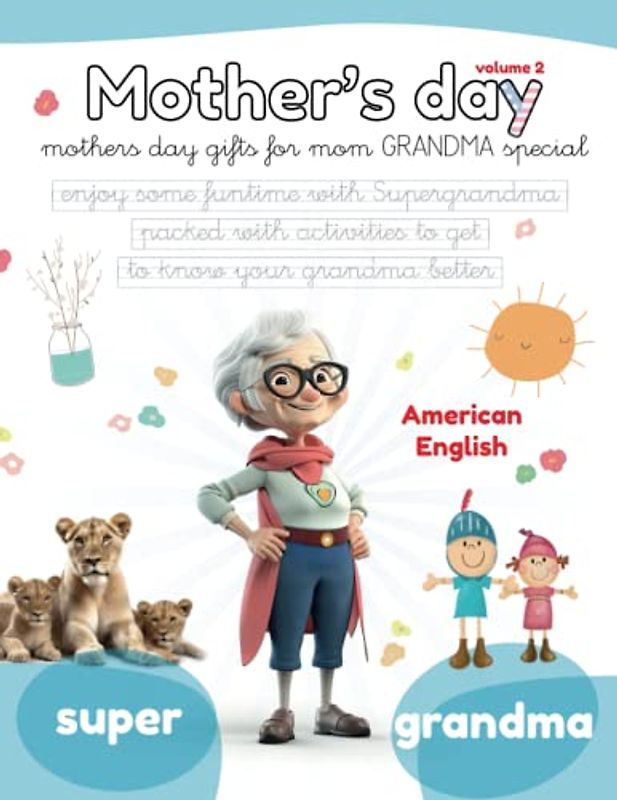 MOTHER'S DAY: Mothers day gifts for mom GRANDMA special. Enjoy some funtime with Supergrandma packed with activities to get to know your grandma ... presents. Grandmom present. (Lola Pirindola)