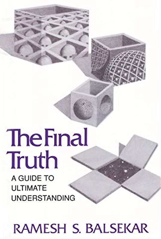 Final Truth: A Guide to Ultimate Understanding