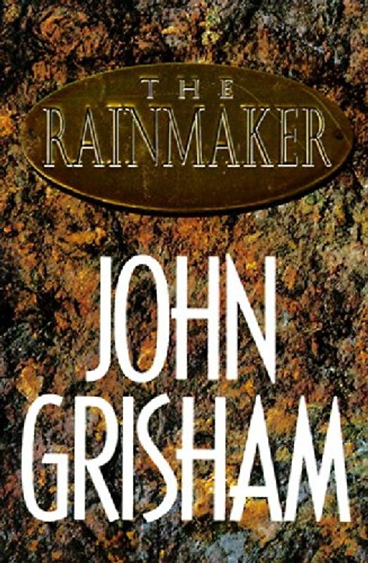 The Rainmaker - John Grisham