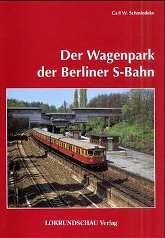 Der Wagenpark der Berliner S-Bahn