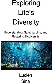 Exploring Life's Diversity