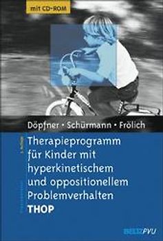 Therapieprogramm für Kinder mit hyperkinetischem und oppositionellem Problemverhalten THOP
