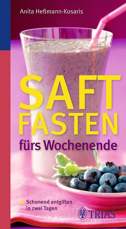 Saftfasten fürs Wochenende