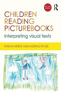 Children Reading Picturebooks: Interpreting Visual Texts