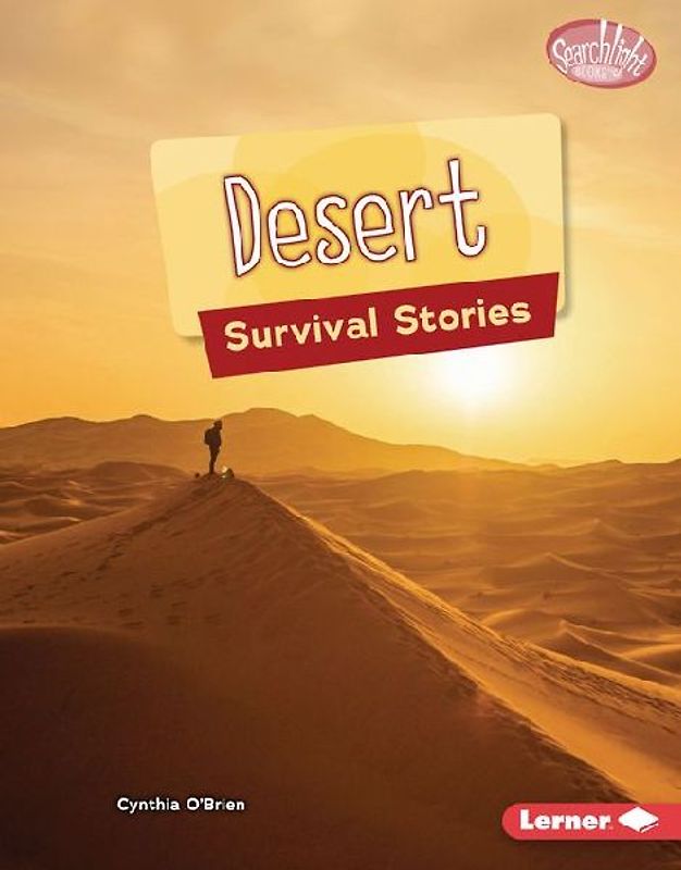 Desert Survival Stories