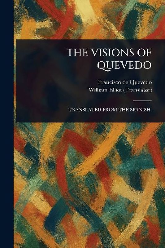 The Visions of Quevedo