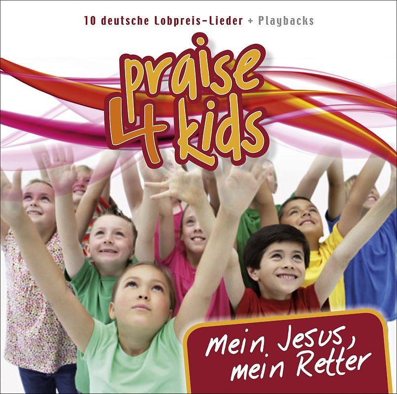 Sunshine Kids - Praise 4 Kids, Vol. 2: Mein Jesus, mein Retter