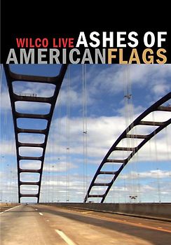 Wilco - Ashes of American Flags