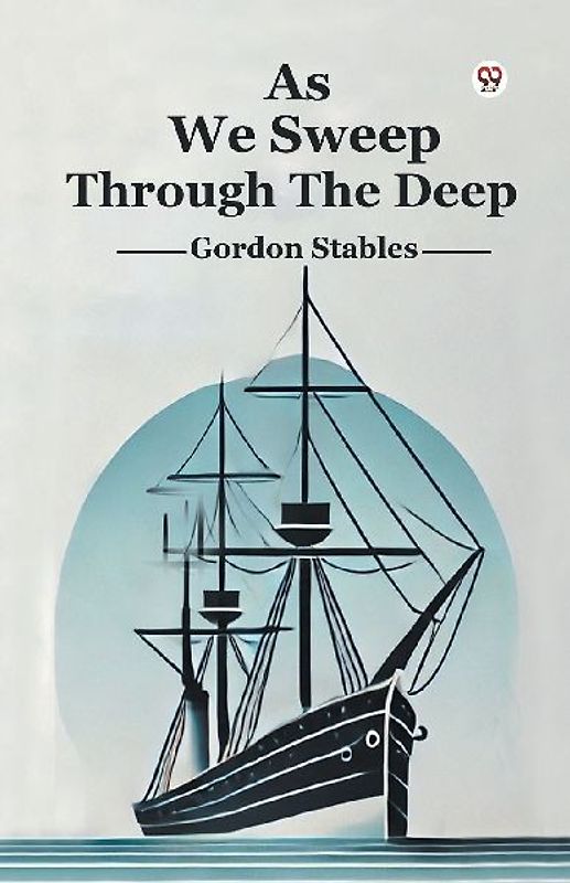 As We Sweep Through The Deep