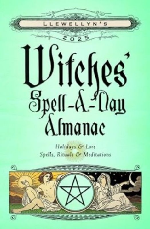 Llewellyn's 2025 Witches' Spell-A-Day Almanac