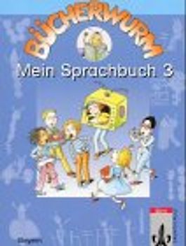 Bücherwurm - Ausgabe für Bayern / Mein Sprachbuch 3