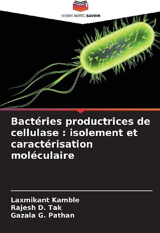 Bactéries productrices de cellulase : isolement et caractérisation moléculaire