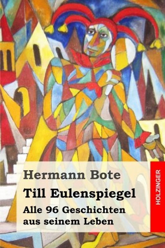 Till Eulenspiegel: Alle 96 Geschichten aus seinem Leben