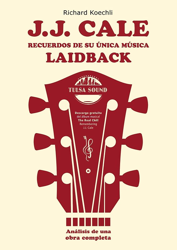 J.J. Cale – Recuerdos de su única música laidback