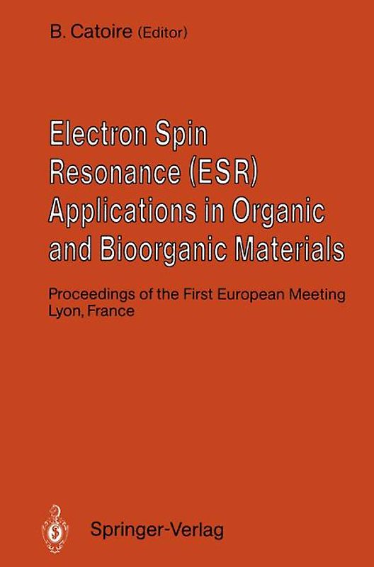 Electron Spin Resonance (ESR) Applications in Organic and Bioorganic Materials