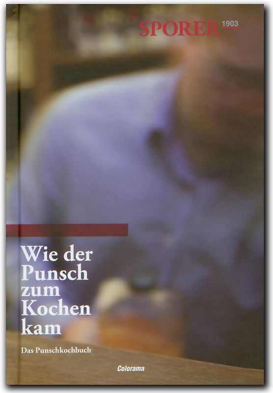 Wie der Punsch zum Kochen kam