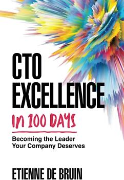 CTO Excellence in 100 Days