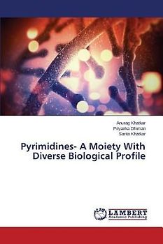 Pyrimidines- A Moiety With Diverse Biological Profile