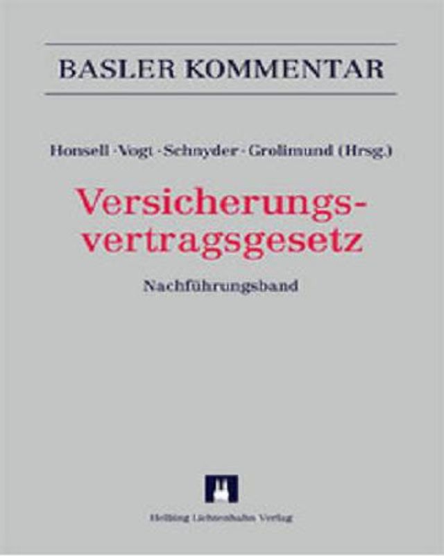 Versicherungsvertragsgesetz (VVG) und Nachführungsband